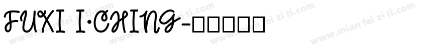 FUXI I·CHING字体转换